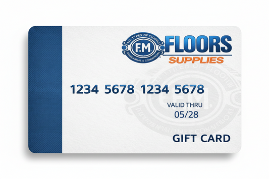 F.M. Floors Supplies E-Gift Card | Tools & Flooring Supplies